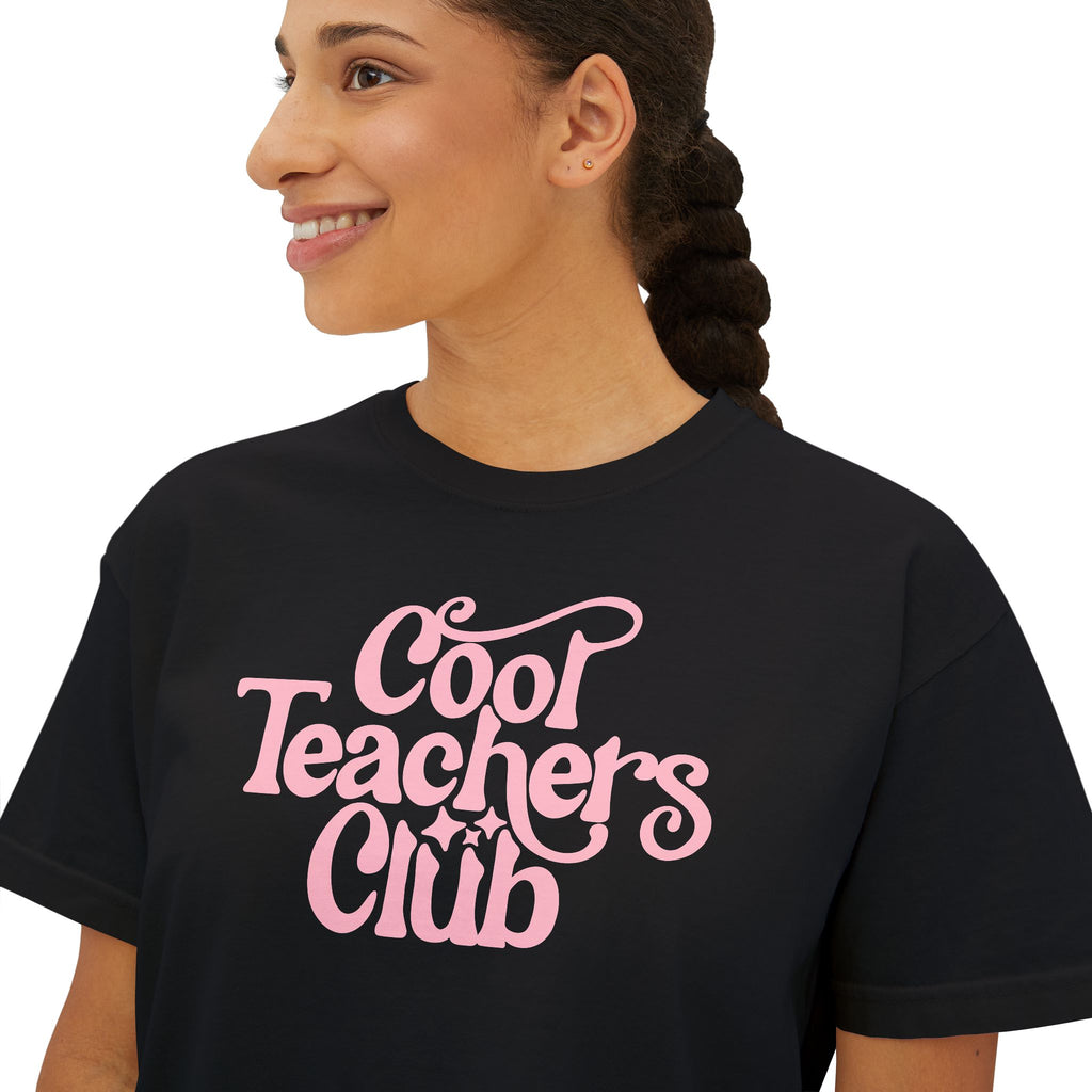 Cool Teachers Club Boxy Tee