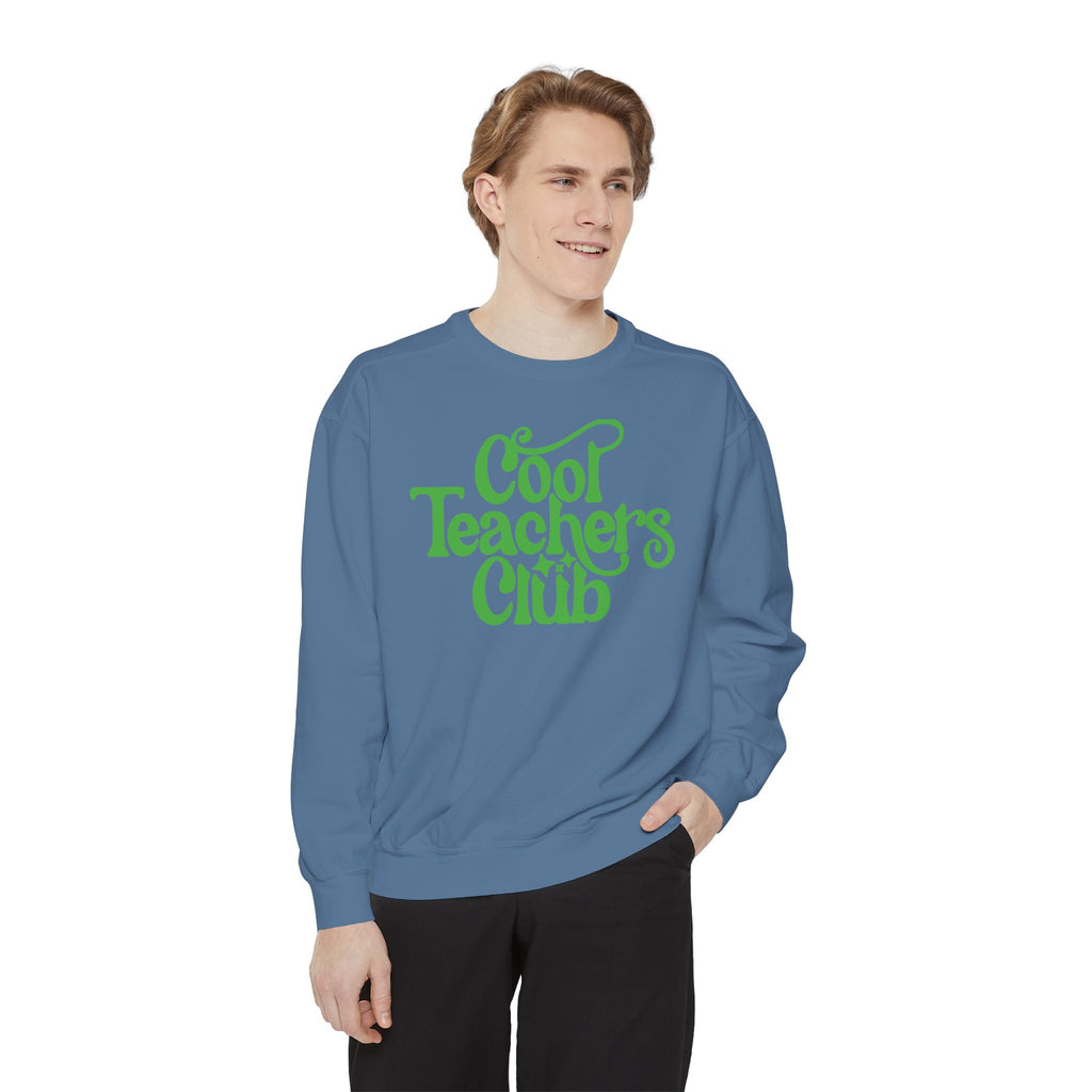 Cool Teachers Club Sweatshirt