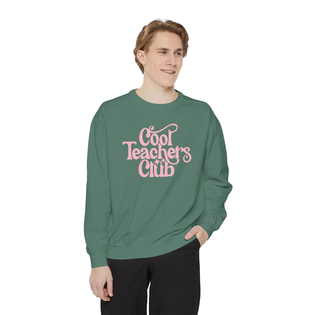 Cool Teachers Club Sweatshirt