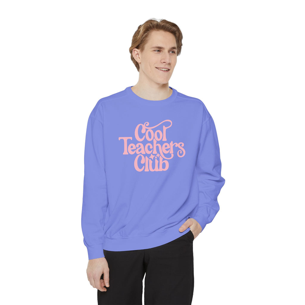 Cool Teachers Club Sweatshirt
