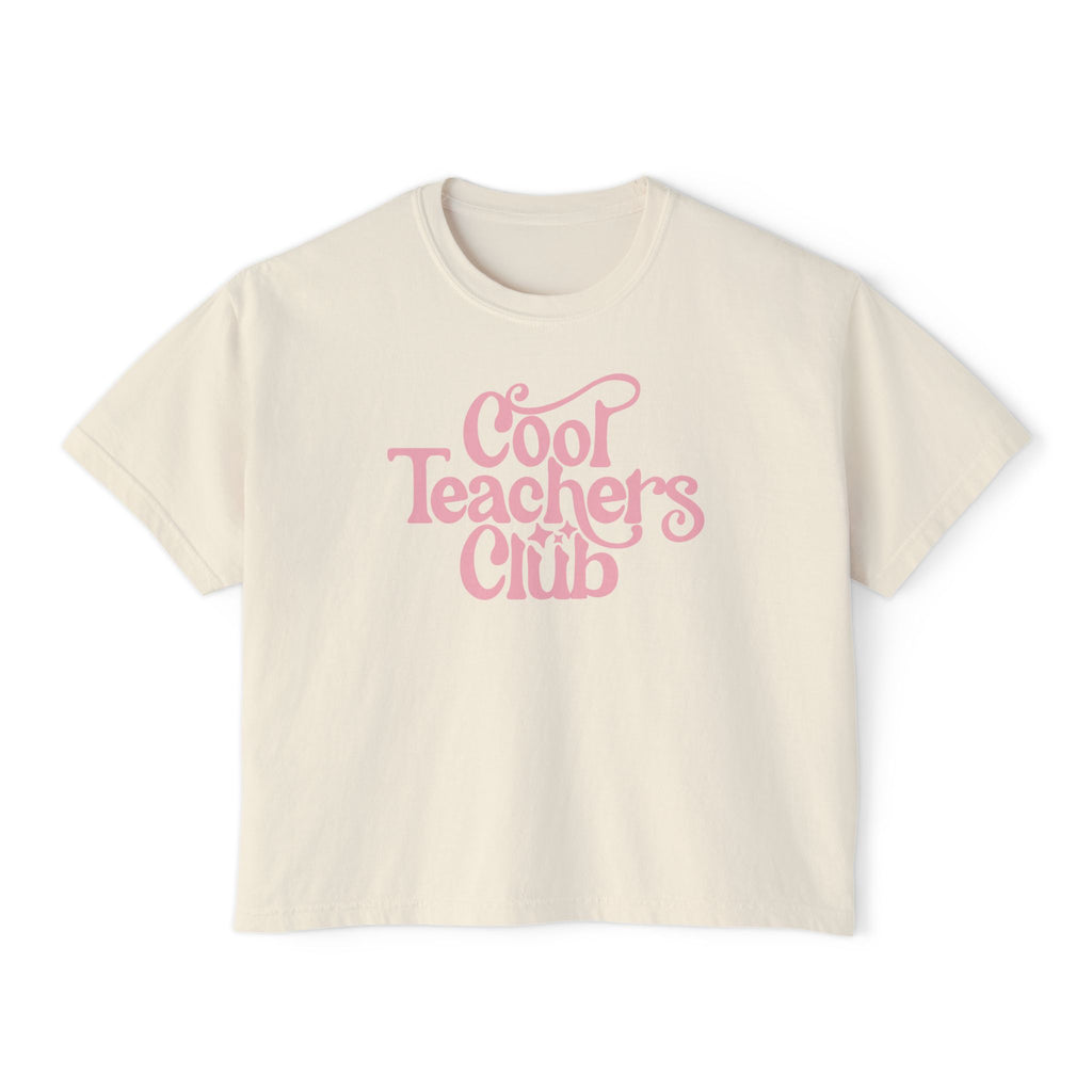 Cool Teachers Club Boxy Tee