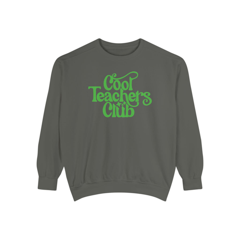 Cool Teachers Club Sweatshirt